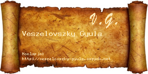 Veszelovszky Gyula névjegykártya
